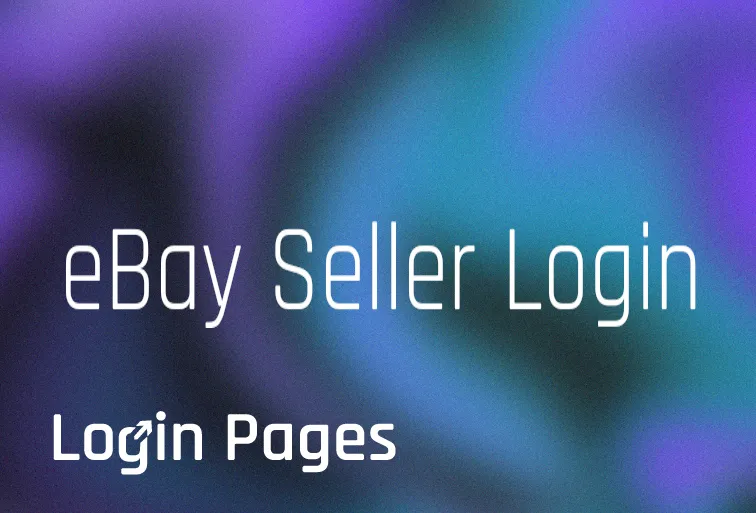 eCommerce Platform - eBay Seller Login for All Countries