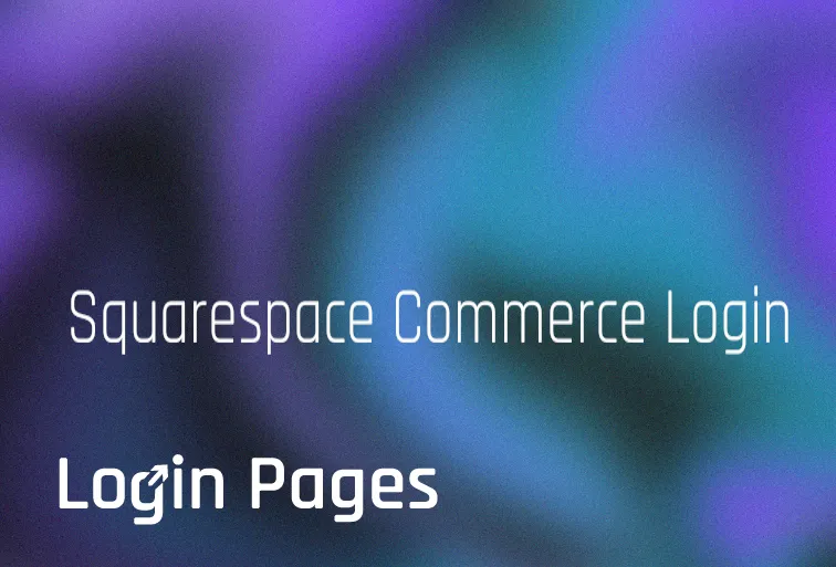 eCommerce Platform - Squarespace Commerce Login for All Countries